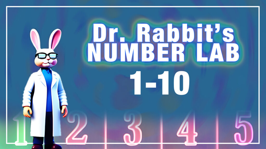 dr.rabbits number lab. 1-10 counting for kids